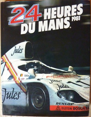 Le Mans 24 Hours 1981 / Les 24 Heures Du Mans 1981 Le Mans 24 Hours 1981 YEA...
