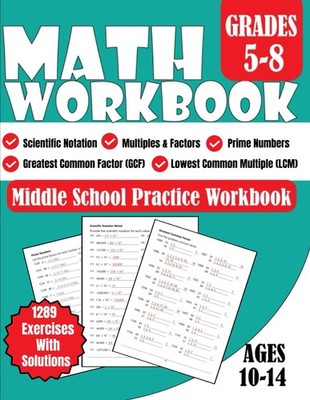 Scientific Notation Middle School Math Workbook Grades 5-8: 1289 Exercises with