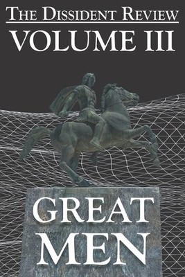 The Dissident Review Vol. III (Paperback) (UK IMPORT)