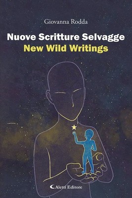 Bücher Rodda Giovanna - Neue wilde Schriften - New Wild Writings. Ediz. Biling