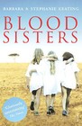 Blood Sisters by Stephanie Keating, Barbara Keating (Paperback, 2006)