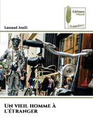 Lassaad Jouili | Un Vieil Homme à L'éTranger | Taschenbuch | FranzöSisch (2024)