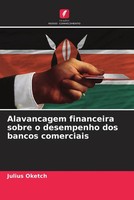 Alavancagem Financeira Sobre O Desempenho Dos Bancos Comerciais Julius Oketch