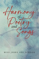 Miss Jerry Lee Schock | Harmony Of Poetry And Songs | Taschenbuch | Englisch
