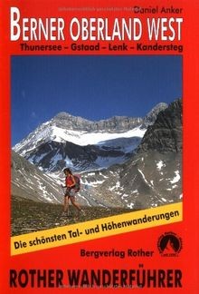 Berner Oberland West (en allemand) von Guide Rother | Buch | Zustand gut