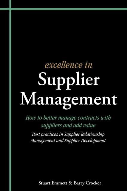 Excellence in Supplier Management by Barry Crocker (Paperback Book)
