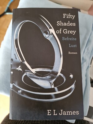 E. L. James Fifty Shades of Grey Befreite Lust
