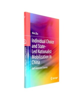 Individual Choice and State-Led Nationalist Mobilization in China: Self-interest
