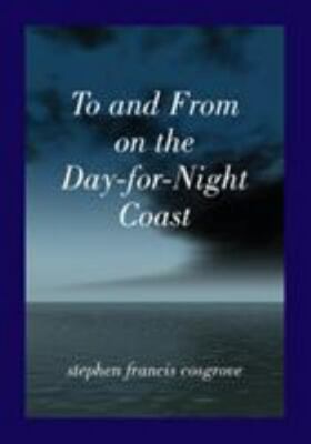 NEW BOOK To and From on the Day-for-Night Coast: a time mobi