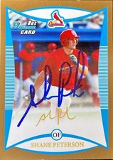 2008 Bowman Draft Gold Shane Peterson Rookie St. Louis Cardinals AUTO SIGNED COA