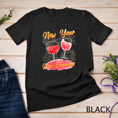 Womens Fireworks NEW YEAR NEW CHANCES New Year's Eve Firecracker Unisex T-shirt