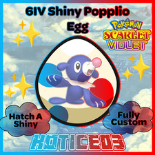 POPPLIO ✨ SHINY 6IV EGG ✨ Pokemon SCARLET and VIOLET Alolan Starter w/ max IVs