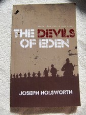 Joseph Holsworth THE DEVILS OF EDEN Afghanistan war US Army military history 