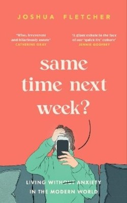 Joshua Fletcher Same Time Next Week? (Gebundene Ausgabe)