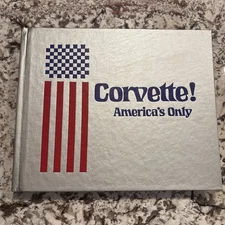 Corvette! America's Only, Michael Bruce Associates,1st Edition/2nd Printing,1978