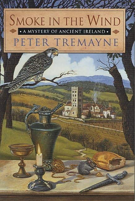 Smoke in the Wind (Sister Fidelma, 11), Tremayne, Peter