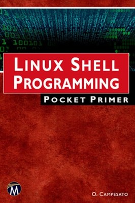 Linux Shell Programming Pocket Primer by Oswald Campesato: Used