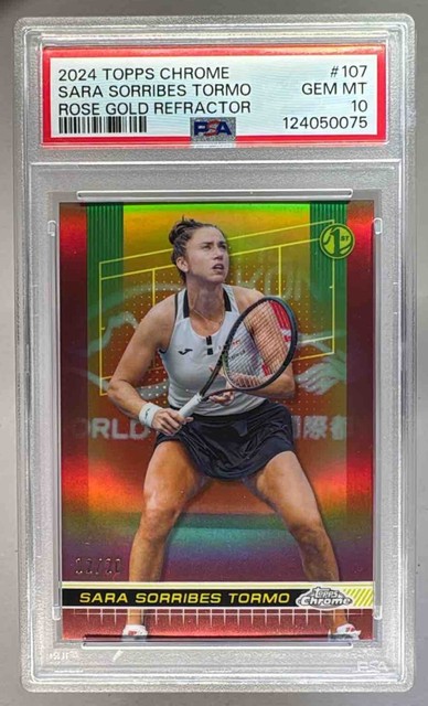 0075 Sara Sorribes Tormo 2024 Topps Chrome #107 Rose Gold Refractor /20 PSA 10