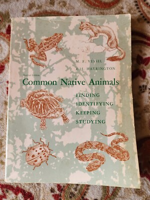 Common Native Animals by MF Vessel & EJ Harrington (1971, PB w/Color Images)