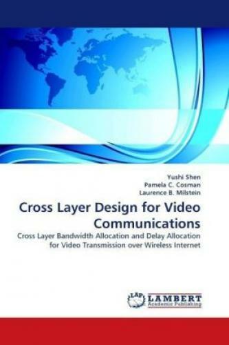 Thumbnail - Cross Layer Design For Video Communications Cross Layer Bandwidth
