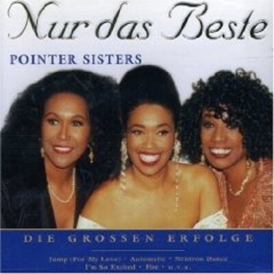 THE POINTER SISTERS ''NUR DAS BESTE'' CD NEU BEST OF