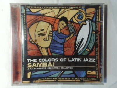CD The Colors of Latin Jazz - Samba! CHARLIE BYRD FLORA PURIM AIRTO MOREIRA