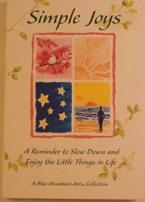 Simple Joys: A Reminder to Slow Down and Enjoy the Little Things in Life