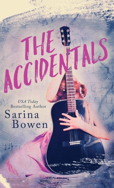 Sarina Bowen | The Accidentals | Buch | Englisch (2018) | Gebunden-image