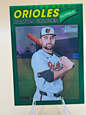 2026 Topps Heritage COLTON COWSER #338 GREEN Chrome Refractor #'d 52/99 Orioles
