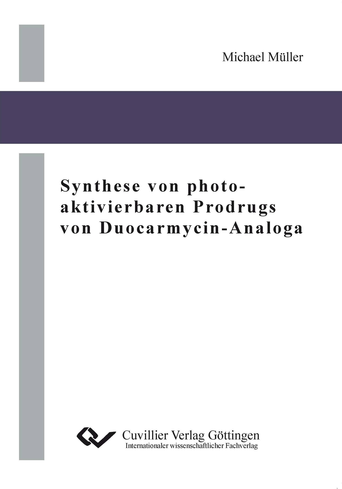 Thumbnail - Michael Müller | Synthese Von Photo-aktivierbaren Prodrugs Von...