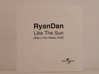 RYAN DAN LIKE THE SUN (C63) 1 Track Promo CD Single including Plastic Sleeve UNI