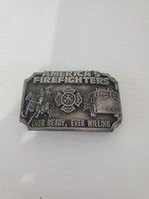 Belt Buckle American Fire Fighters Ever ready Ever Willing Vintage 1983 Siskiyou