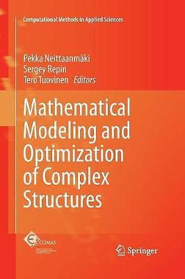 Mathematical Modeling and Optimization of Complex Structures - 9783319360683