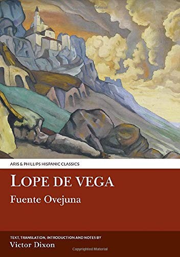 Fuente Ovejuna (Hispanic Classics) By Lope de Vega, Victor Dixon