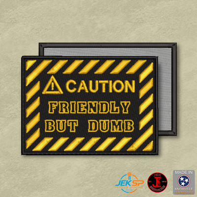 Friendly But Dumb Funny Morale Patch, 2x3'' | VELCRO  Brand Hook Fastener