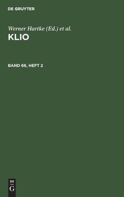 Klio. Band 66, Heft 2 by  Zentralinstitut Fr Alte Geschichte... - 9783112534274