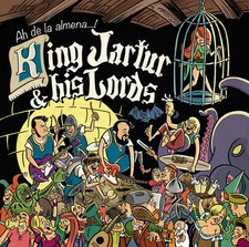 KING JARTUR AND HIS LORDS AH DE LA ALMENA BICKERTON RECORDS LP VINYLE NEUF NEW