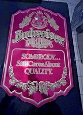 Vintage Budweiser “Somebody Still Cares About Quality” Tin Sign – 25” x 15”