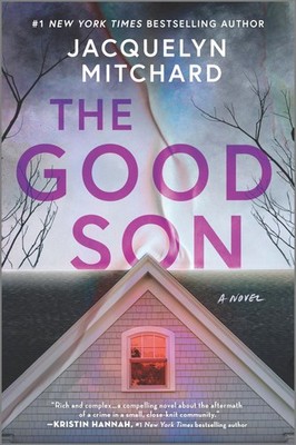 The Good Son: a novel   A Powerful Psychological Thriller of Dark Secrets ...