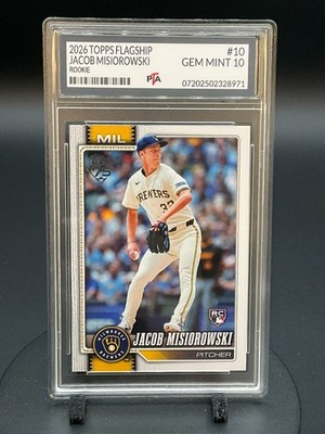 2026 Topps Flagship #10 Jacob Misiorowski Brewers Rookie ~ GEM MINT PTA 10 