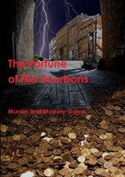 The Fortune Of The Bourbons Murder And Mystery Game Taschenbuch NiederläNdisch