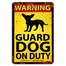 Chihuahua Guard Dog On Duty Rustic Sign