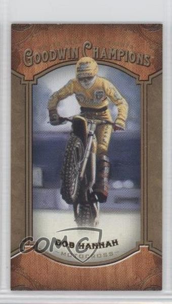 2014 Upper Deck Goodwin Champions Mini Bob Hannah #22 0f8