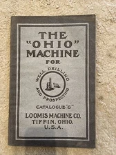 The “Ohio” Machine For Well Drilling And Prospecting Catalog G Loomis Machine Co