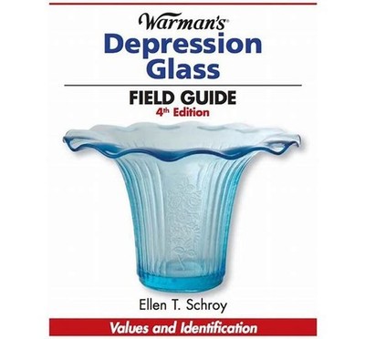 Warman's Depression Glass : A Value and Identification Guide Paperback 4th Ed.