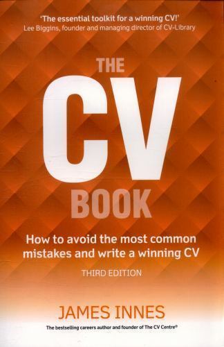 CV Book : How to Avoid the Most Common Mistakes and Write a Winning CV by ...