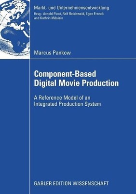 Component-based Digital Movie Production: Reference Model of an Integrated Produ