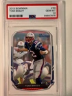 Tom Brady #50 2013 Bowman PSA 10