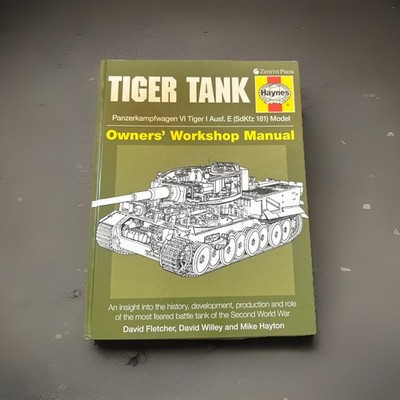 Tiger Tank Manual: Panzerkampfwagen VI Tiger 1 Ausf.E (SdKfz 181) Model