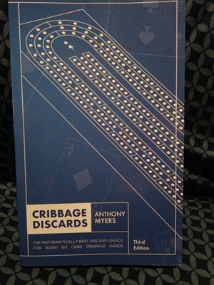 Cribbage Discards By Anthony Myers, 2017, 3rd Edition, Trade Paperback, Like New